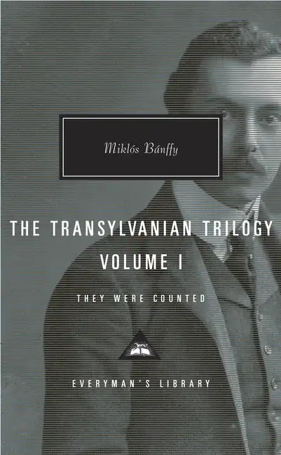 The Transylvanian Trilogy, Volume I: They Were Counted; Introduction by Hugh Thomas - Hardcover