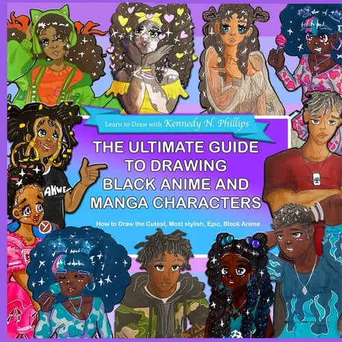 The Ultimate Guide to Drawing Black Anime and Manga Characters - Paperback