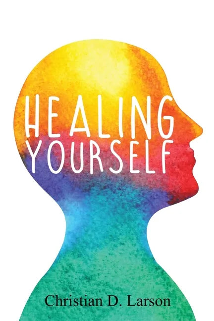 Healing Yourself - Paperback