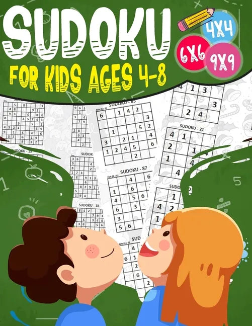 Sudoku for kids ages 4-8: 200 Sudoku Puzzles for Childen 4 to 12 with Solutions - Increase Memory and Logic - Paperback