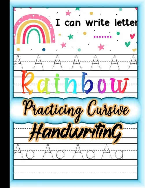 Rainbow Practicing Cursive Handwriting: Beginner Cursive Handwriting Workbook for Kids l Cursive handwriting alphabet for classroom l Learning cursive - Paperback