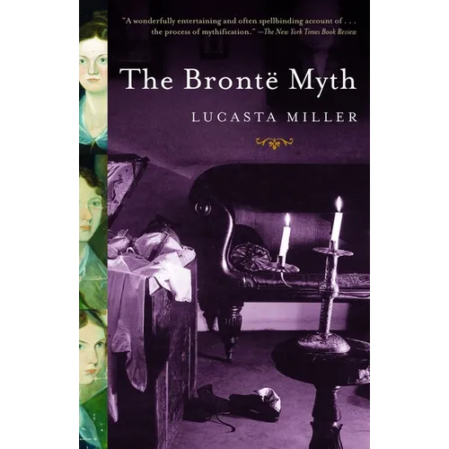 The Bronte Myth - Paperback