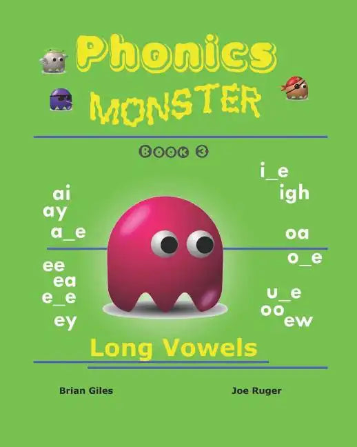 Phonics Monster - Book 3: Long Vowels - Paperback