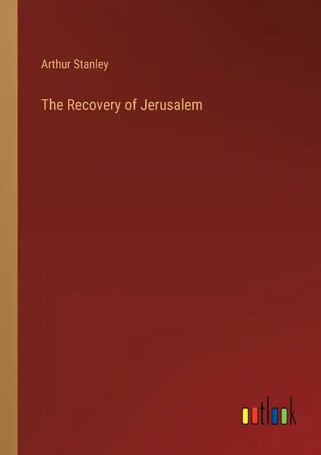The Recovery of Jerusalem - Paperback