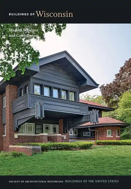 Buildings of Wisconsin - Hardcover