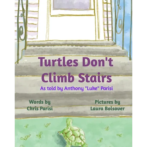 Turtles Don't Climb Stairs - Paperback