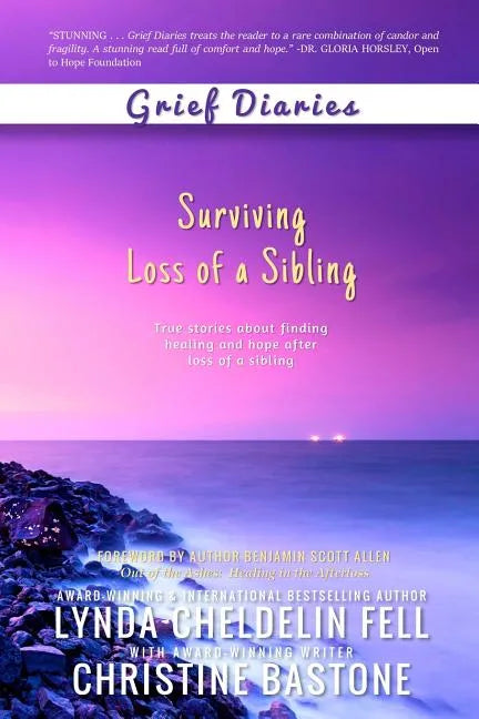 Grief Diaries: Surviving Loss of a Sibling - Paperback