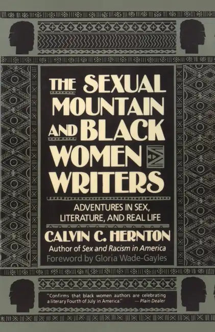 The Sexual Mountain and Black Women Writers: Adventures in Sex, Literature, and Real Life - Paperback