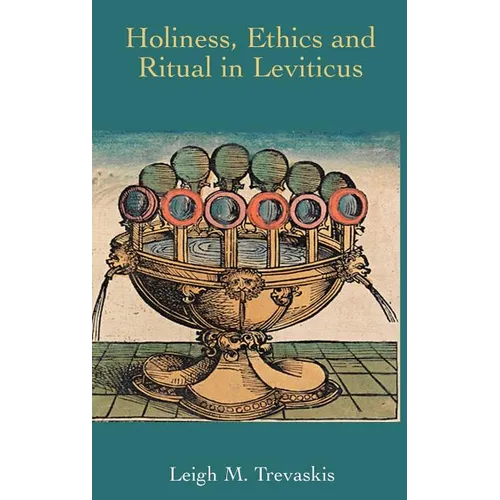 Holiness, Ethics and Ritual in Leviticus - Hardcover