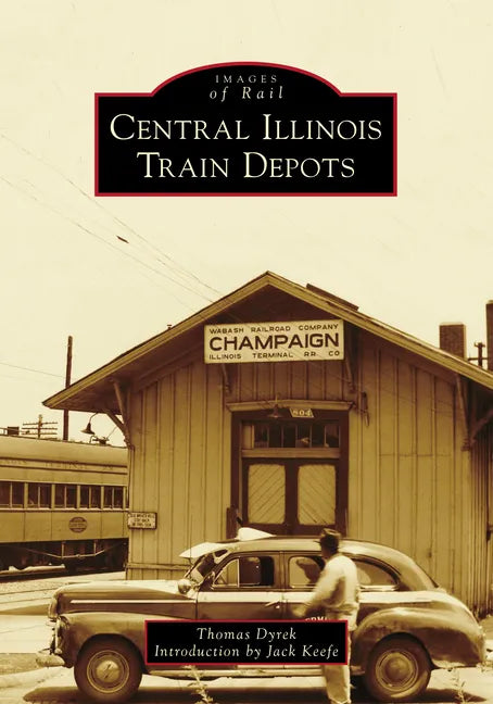 Central Illinois Train Depots - Paperback