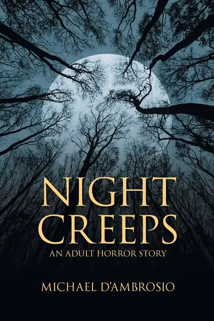Night Creeps: An Adult Horror Story - Paperback