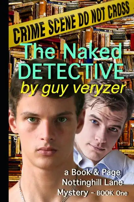 The Naked Detective: A Book & Page, Nottinghill Lane Mystery - Book One - Paperback