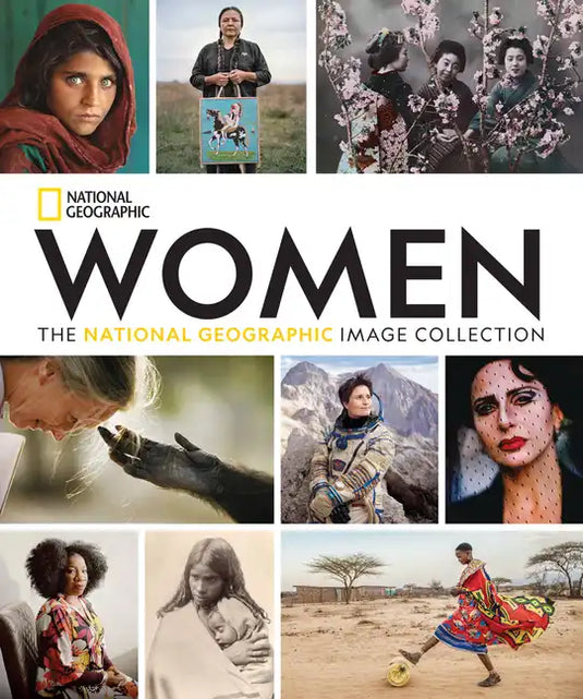 Women: The National Geographic Image Collection - Hardcover