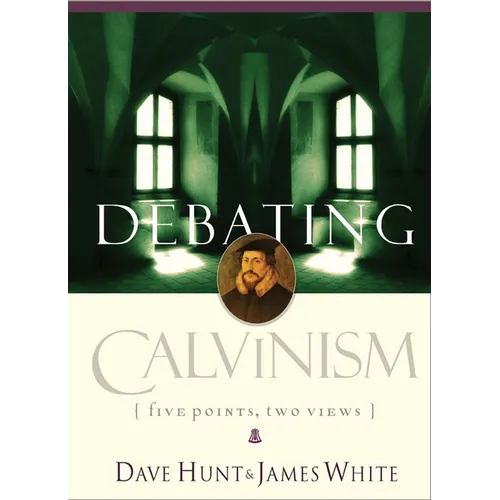 Debating Calvinism: Five Points, Two Views - Paperback