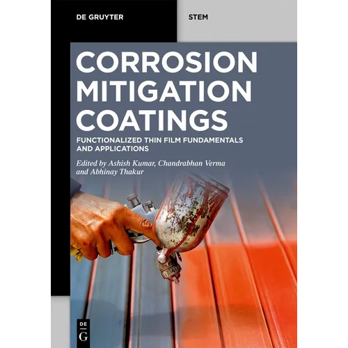 Corrosion Mitigation Coatings: Functionalized Thin Film Fundamentals and Applications - Paperback