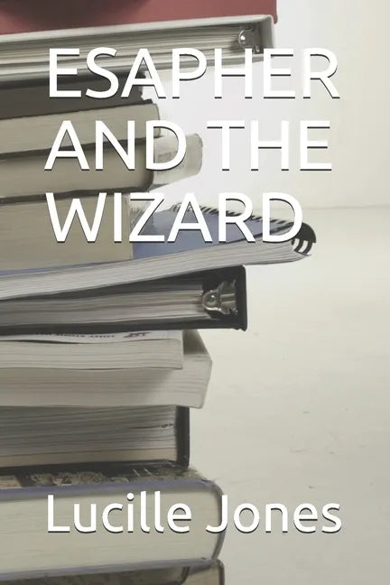 Esapher and the Wizard - Paperback