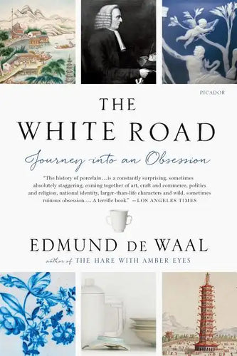 The White Road: Journey Into an Obsession - Paperback