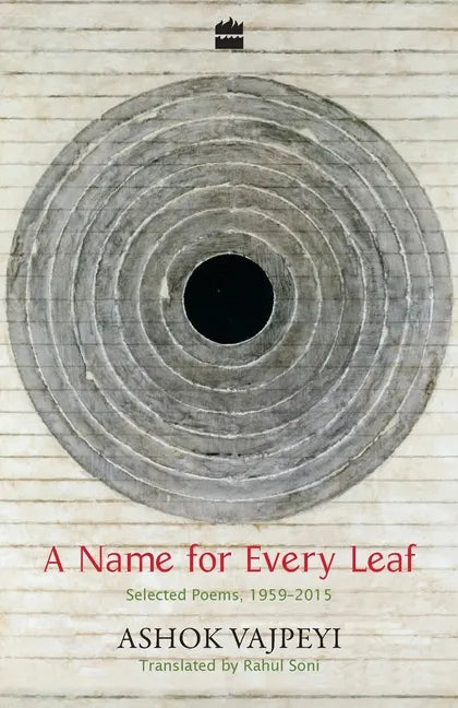 A Name for Every Leaf: Selected Poems, 1959-2015 - Paperback