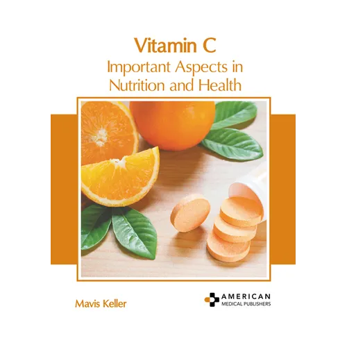 Vitamin C: Important Aspects in Nutrition and Health - Hardcover