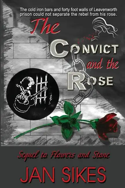 The Convict and the Rose - Paperback