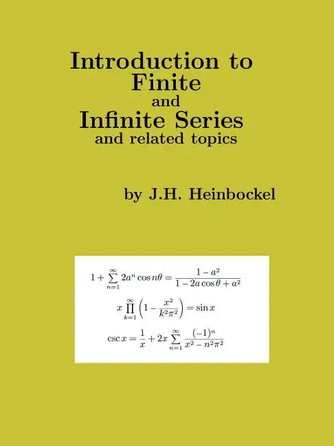 Introduction to Finite and Infinite Series and Related Topics - Paperback