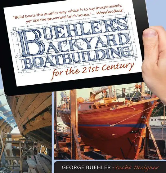 Buehler's Backyard Boatbuilding for the 21st Century - Paperback
