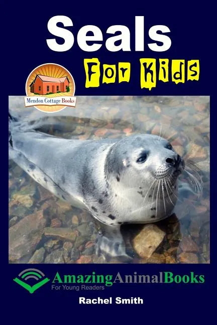 Seals For Kids - Paperback