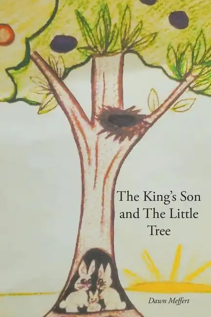The King's Son and The Little Tree - Paperback