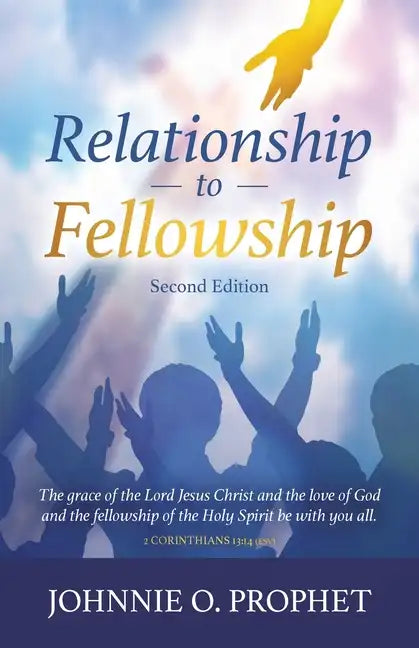 Relationship to Fellowship - Paperback