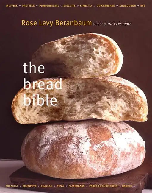 The Bread Bible - Hardcover