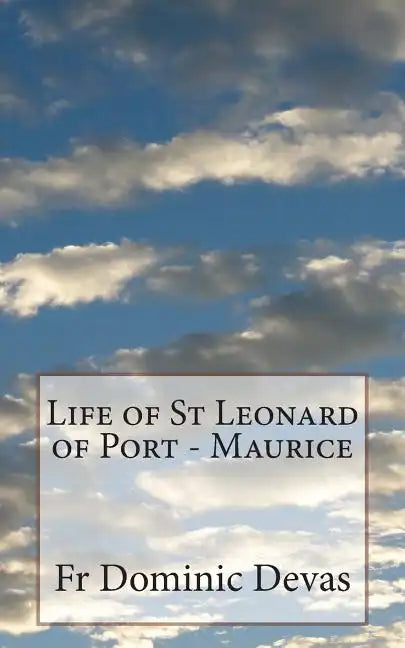 Life of St Leonard of Port - Maurice - Paperback