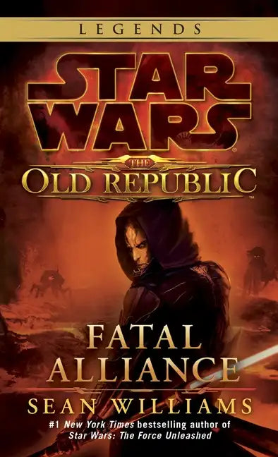 Fatal Alliance: Star Wars Legends (the Old Republic) - Paperback