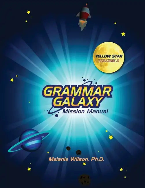 Grammar Galaxy: Yellow Star: Mission Manual - Paperback
