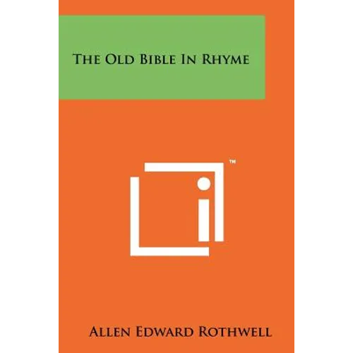 The Old Bible In Rhyme - Paperback