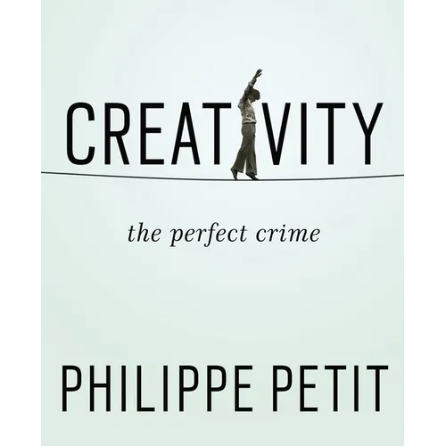 Creativity: The Perfect Crime - Paperback
