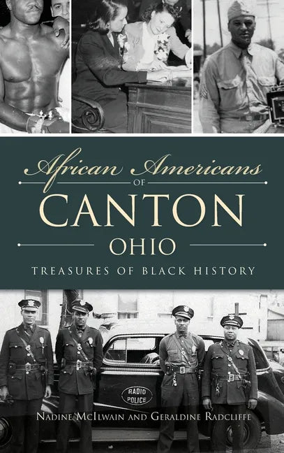 African Americans of Canton, Ohio: Treasures of Black History - Hardcover