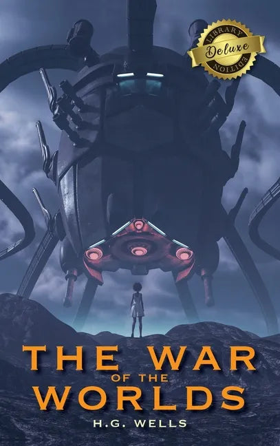 The War of the Worlds (Deluxe Library Edition) - Hardcover