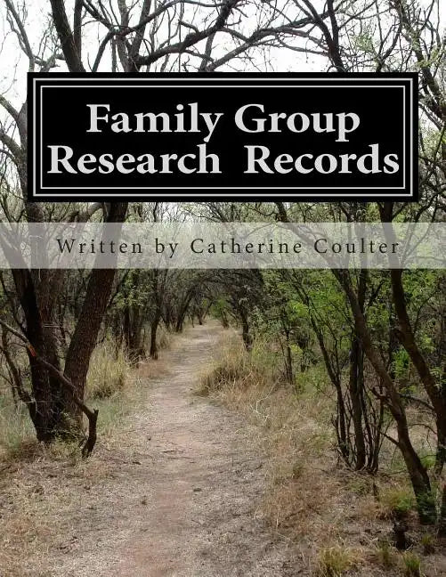 Family Group Research Records: A Family Tree Research Workbook - Paperback