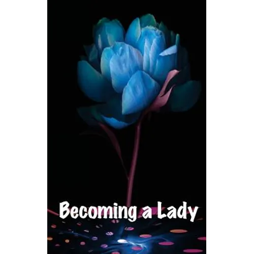 Becoming a Lady: Misguided - Paperback