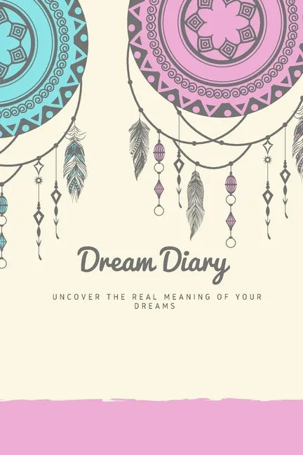 Dream Journal: Dream Diary. Dream Journal. Log Book to Record Dreams. Compact 6