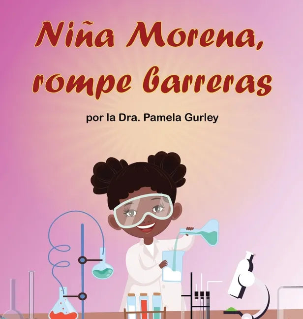 Niña Morena, Rompe Barreras - Hardcover