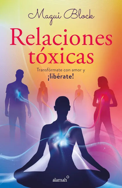 Relaciones Tóxicas / Toxic Relationships - Paperback