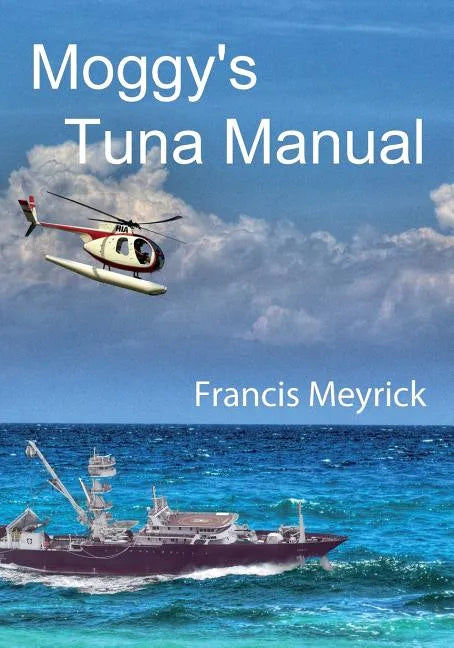Moggy's Tuna Manual - Paperback