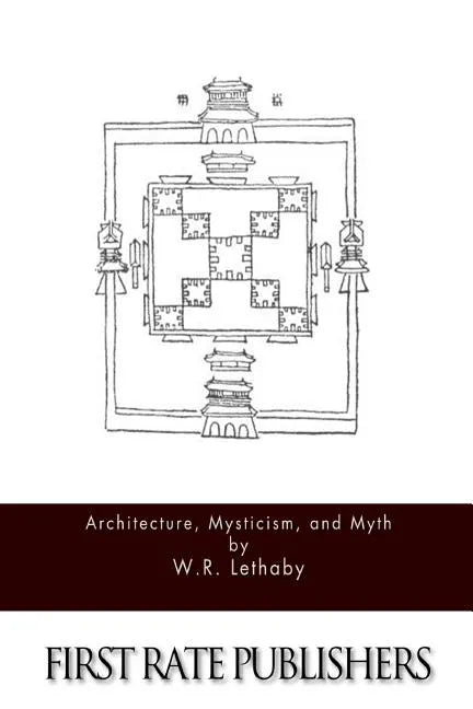 Architecture, Mysticism, and Myth - Paperback