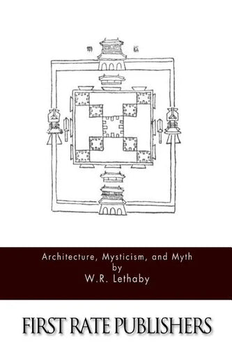 Architecture, Mysticism, and Myth - Paperback