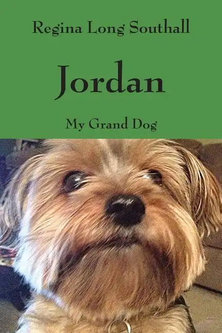 Jordan: My Grand Dog - Paperback