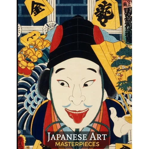 Japanese Art Masterpieces: 40 Amazing Wood Blocks Art - Paperback