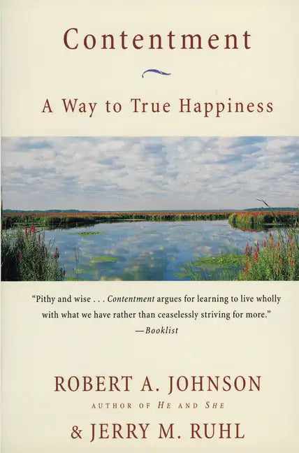 Contentment: A Way to True Happiness - Paperback