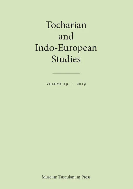Tocharian and Indo-European Studies 19 - Paperback