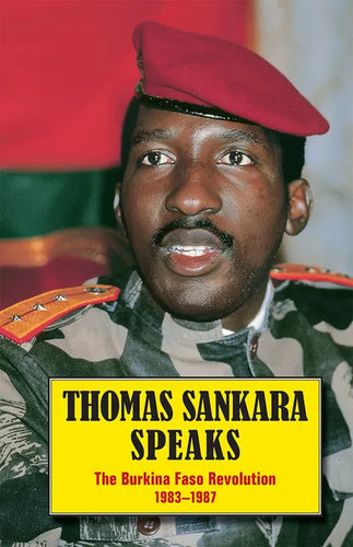 Thomas Sankara Speaks: The Burkina Faso Revolution 1983-1987 - Paperback